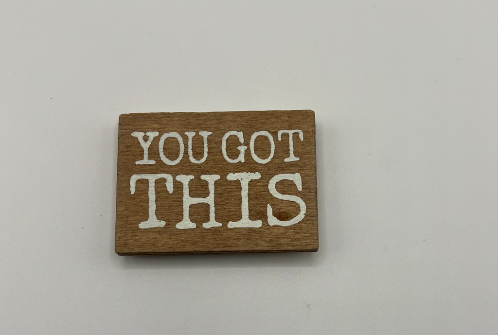 You Got This - Needle Minder