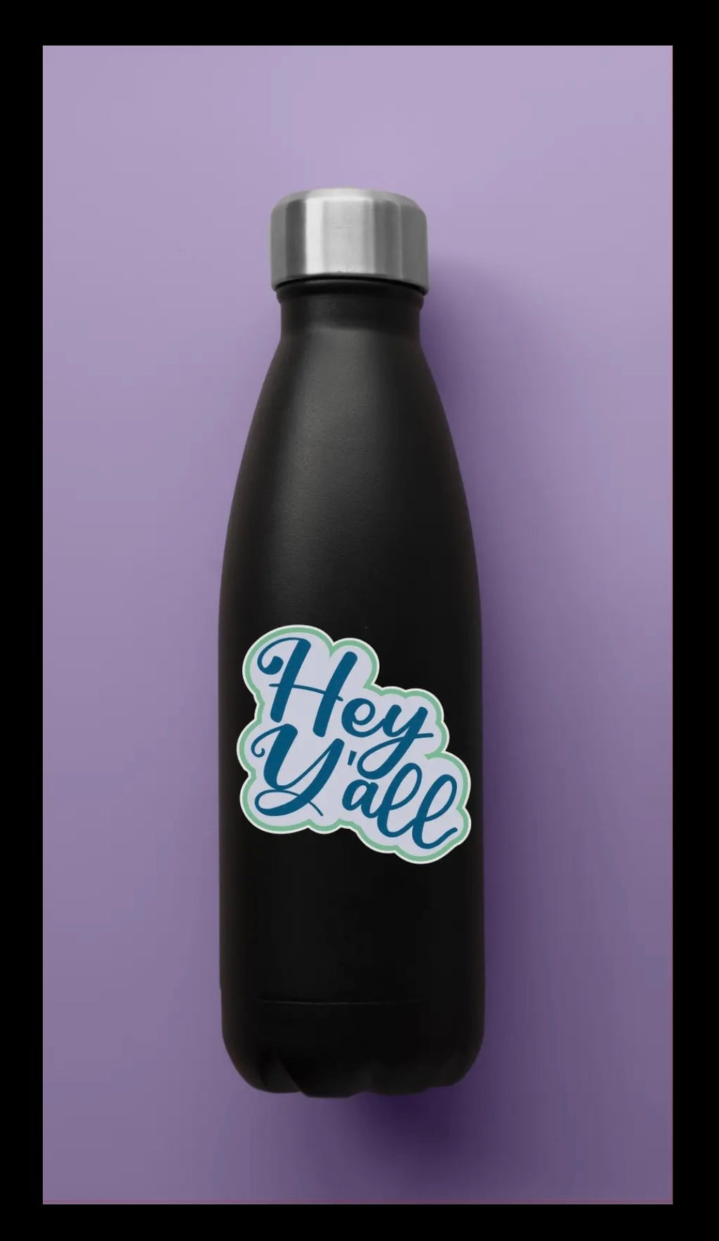 Hey Y’all - Sticker