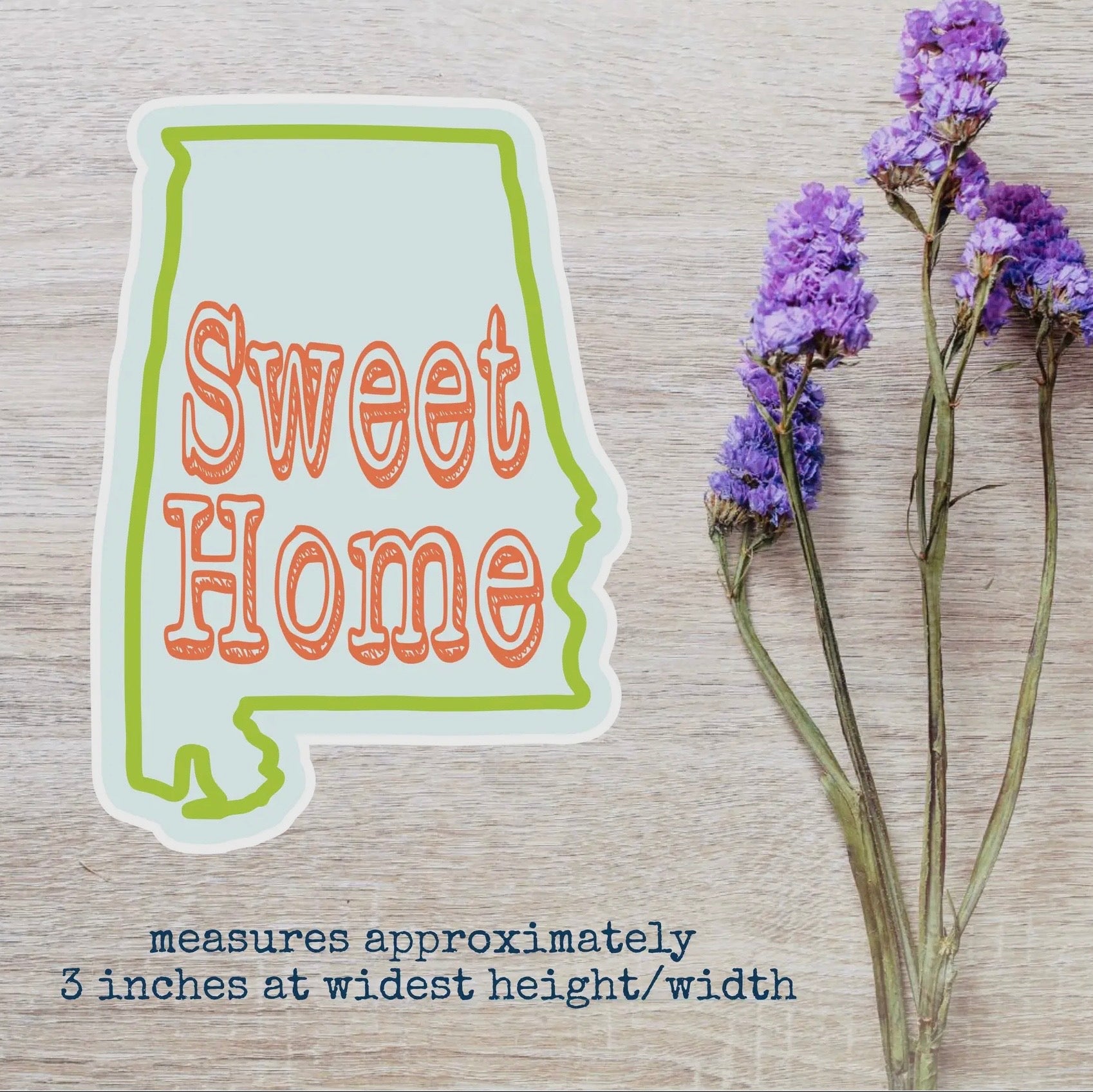 Sweet Home Alabama - Sticker