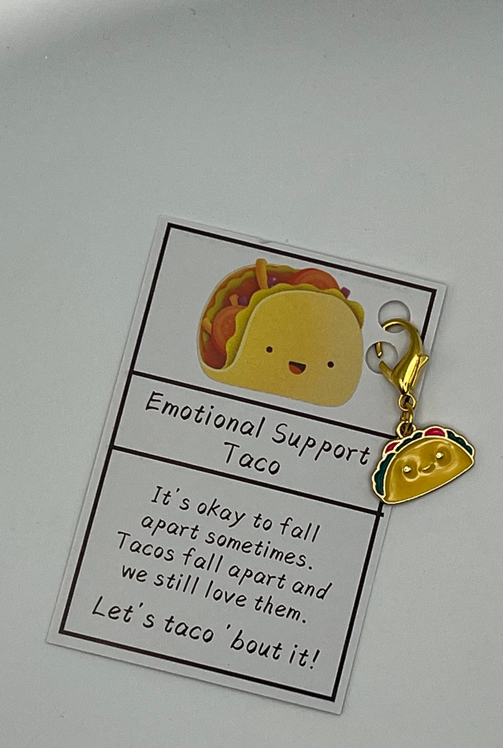 Emotional Support Taco Charm
