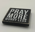 Pray More Worry Less - Needle Minder