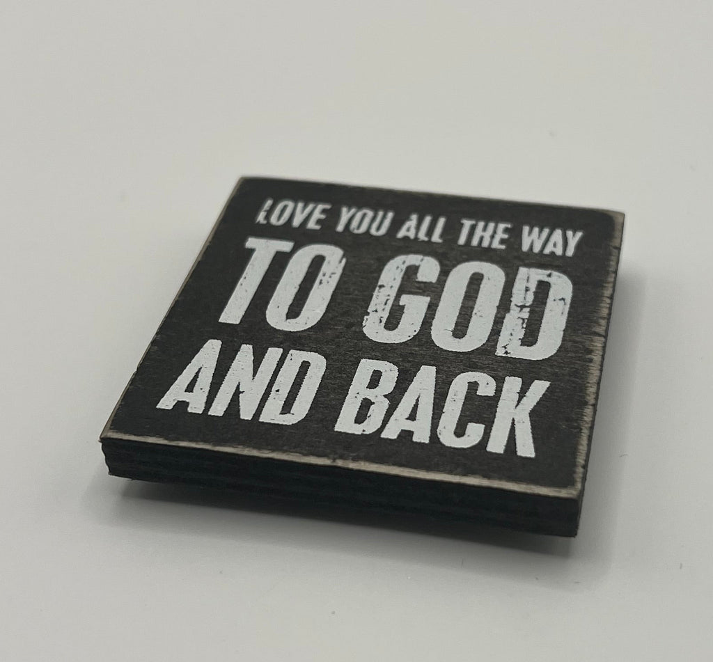 Love you All the Way to God and Back Needle Minder
