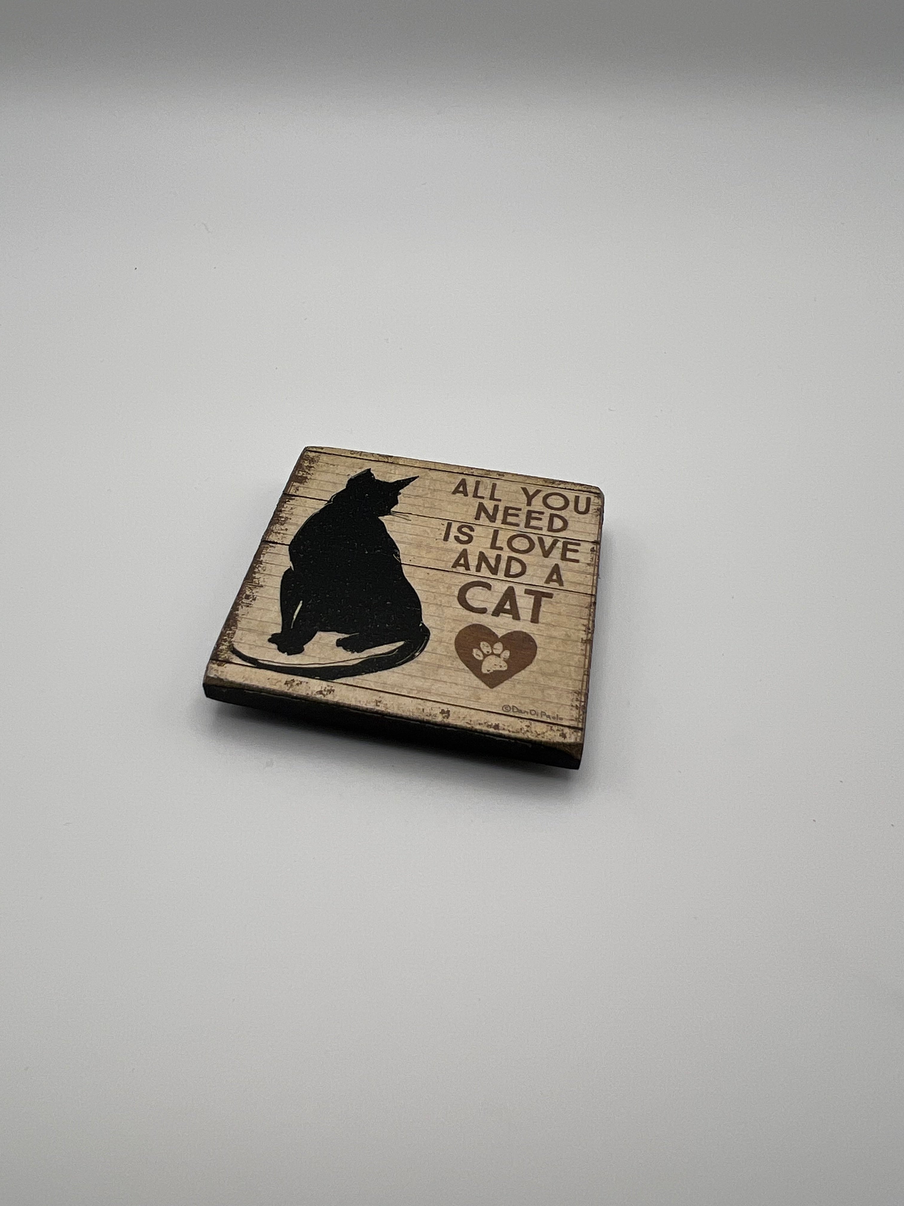 All You Need Is Love And A Cat -Needleminder